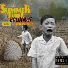 Ruchać Trupy feat. Madafaka (SUMMERTIME HOLOCAUST VOL.1)
