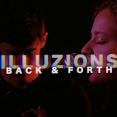 ILLUZIONS - Back & Forth (Dave Graham Remix)