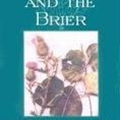 ⚡PDF❤ The Thistle and the Brier: Historical Links and Cultural Parallels Between Scotland and A