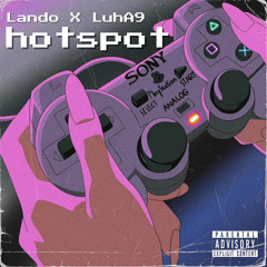 Lando x LuhA9 - HotSpot (Official Audio)