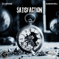 DJ Chase Feat. Kashaveli - Satisfaction