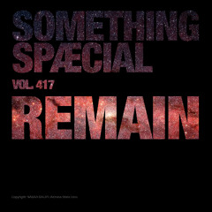 REMAIN: SPÆCIAL MIX 417