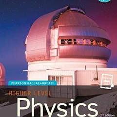 Download pdf Pearson Bacc Phys HL 2e bundle (2nd Edition) (Pearson International Baccalaureate Diplo