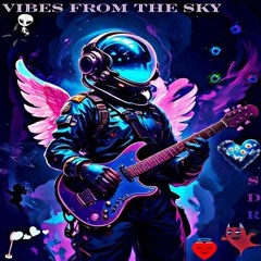 Vibes From The Sky