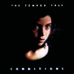 Sweet Disposition X Amana - The Temper Trap, Maz & VXSION