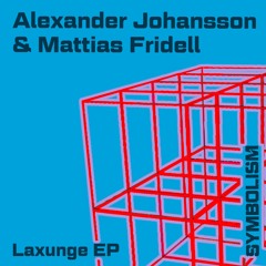 Alexander Johansson & Mattias Fridell - Laxunge (LoRes Edit) - Symbolism