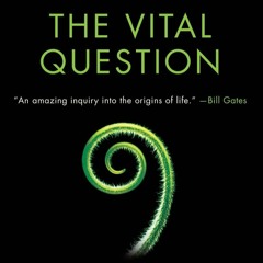 [PDF]❤️DOWNLOAD⚡️ The Vital Question Energy  Evolution  and the Origins of Complex Life