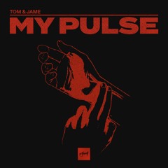 Tom & Jame - My Pulse [Be Yourself Music]