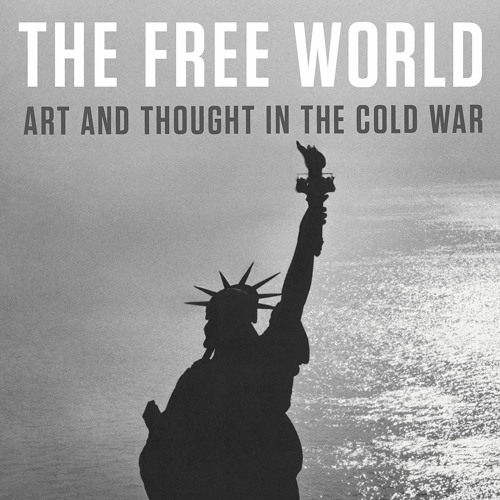 Stream Louis Menand and Maya Jasanoff, The Free World: Art and Thought in the  Cold War by Boston Athenæum