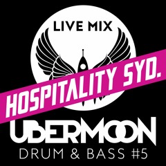 Ubermoon Drum & Bass Mix 5 (played live at Hospitality Sydney)