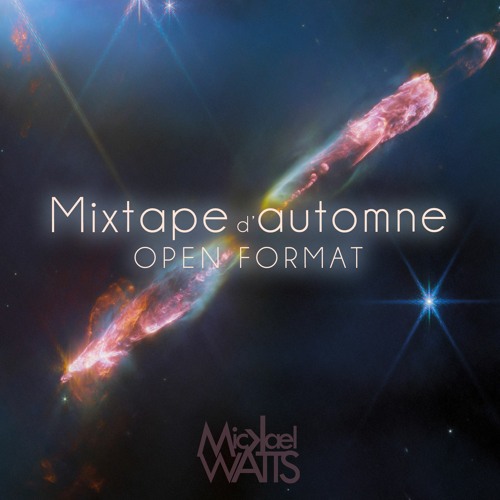 Mixtape d'automne | Open Format (house, deep melodic house, electronica)
