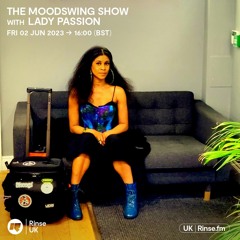 The MoodSwing Show with Lady Passion - 02 June 2023