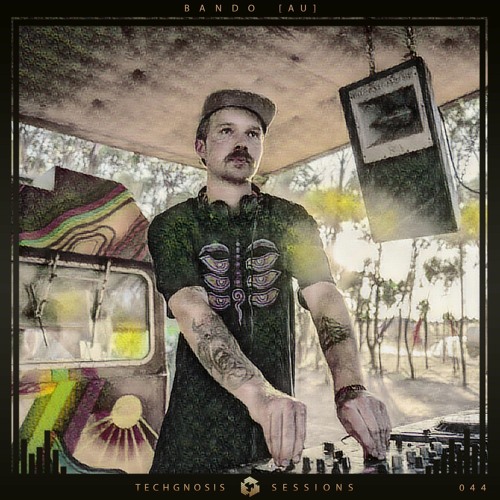 Techgnosis Sessions 044 - BANDO [AU] | Live from Esoteric Festival 2023