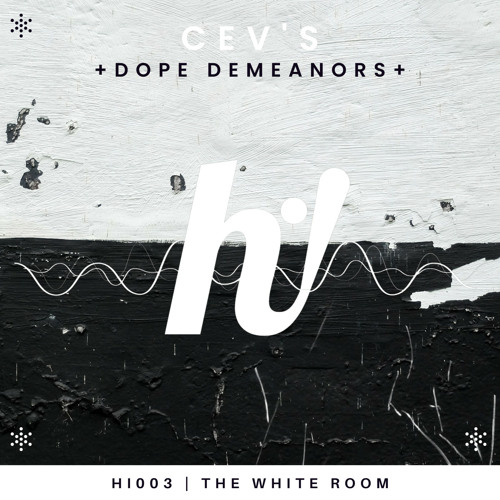 Cev's - The White Room (Dope Demeanors Mix)