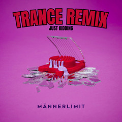 CONNY - Männerlimit (Trance Remix)[Free Download]
