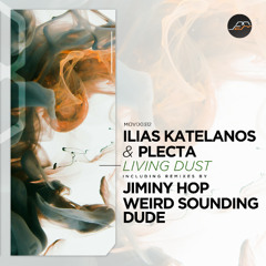 Ilias Katelanos, Plecta - Living Dust (Weird Sounding Dude Remix) [Movement Recordings]