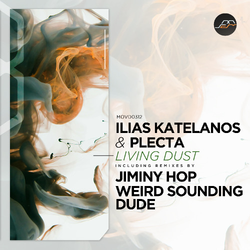 Ilias Katelanos, Plecta - Living Dust (Incl. Jiminy Hop, Weird Sounding Dude Remixes)