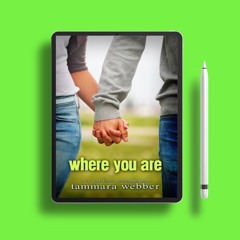 Where You Are Between the Lines, #2 by Tammara Webber. Download for Free [PDF]