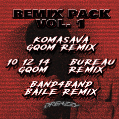 Remix Pack Vol.1 by DREAZZY