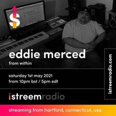 Eddie Merced - From Within EP18