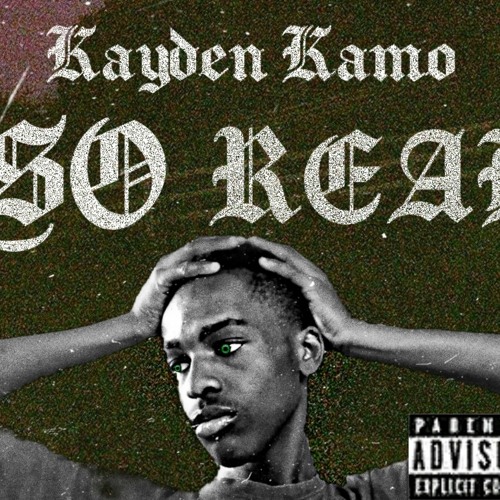 Kayden Kamo - SO REAL mp3_03-09-23_11-48-41-771.mp3