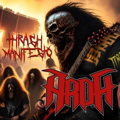 ARDH - Thrash Manifesto Draft A2