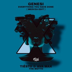 Tiesto & Ava Max Vs. Genesi - The Motto X Everything You Have Done ( Mikal Edit )