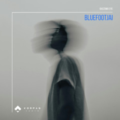 BLUEFOOTJAI - Kompas Audio 016