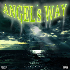ANGEL’S WAY - Neko & Doski