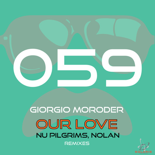 Our Love (Nu Pilgrims & Nolan Classic Radio Edit)