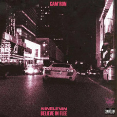 Cam'ron - Believe In Flee (NINELEVIN Remix)