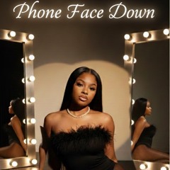 Phone Face Down