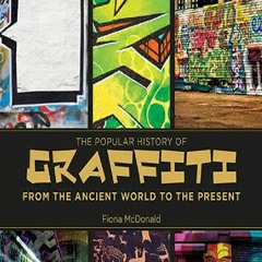 [READ PDF] The Popular History of Graffiti: From the Ancient World to the Present kindle