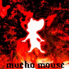 .:[MUCHO MOUSE]:.(1000 Follower Special!)