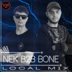 BONE & NEK - LOCAL MIX - T03 - 01 - (33 RPM)