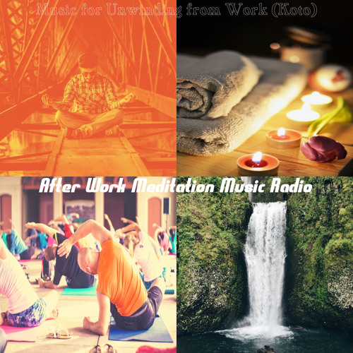 Stream Cool Music for Unwinding from Work by After Work Meditation Music  Radio | Listen online for free on SoundCloud