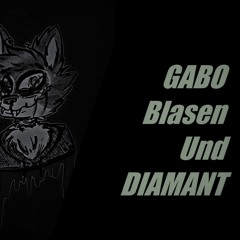 GABBOS - Blasen und Diamant