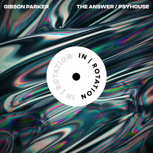 Gibson Parker - The Answer