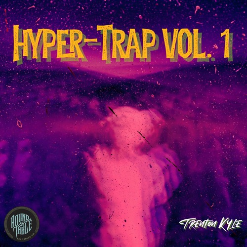 Stream Round Table Recording Company HyperTrap Vol. 1 by SynthPresets Listen online for