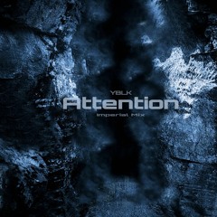 Attention (Imperial Mix)