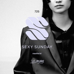 Sexy Sunday Radio Show 725 - PURE IBIZA RADIO