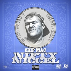 Dj Flippp & Cripmac - Nifty Niccel
