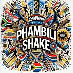 Phambili Shake