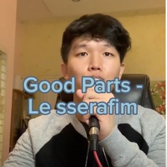 LE SSERAFIM - Good Parts | Cover by KIERAN