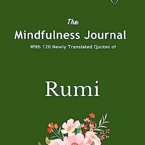 mindfulness quotes rumi