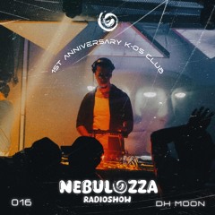 Nebulozza Radio Show #016 - DH MOON (ANIVERSARIO NEBULOZZA) @ K’OS CLUB, PEREIRA.