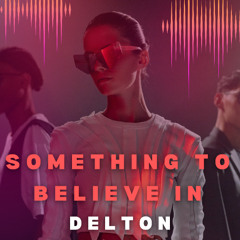 Something to Believe In (Free Download)