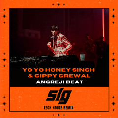 Angreji Beat- SLG TechHouse Remix (BollyTech)