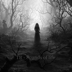 TB - Sounds of life
