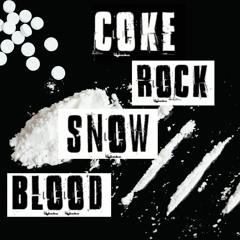 COKE, ROCK SNOW BLOOD - G.C.O.P